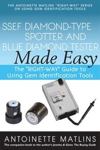 bokomslag SSEF Diamond-Type Spotter and Blue Diamond Tester Made Easy