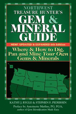 bokomslag Northwest Treasure Hunter's Gem and Mineral Guide (6th Edition)