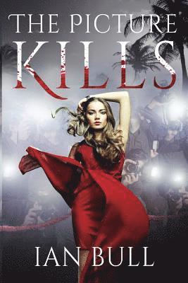 Ian Bull - The Picture Kills, Häftad