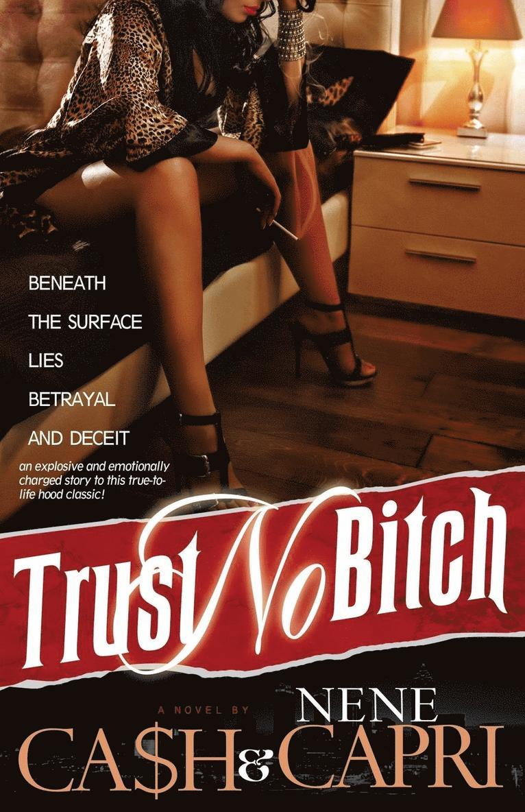 Ca$h, Nene Capri, Ca$h,, NeNe Capri, Ca$H - Trust No Bitch, Häftad