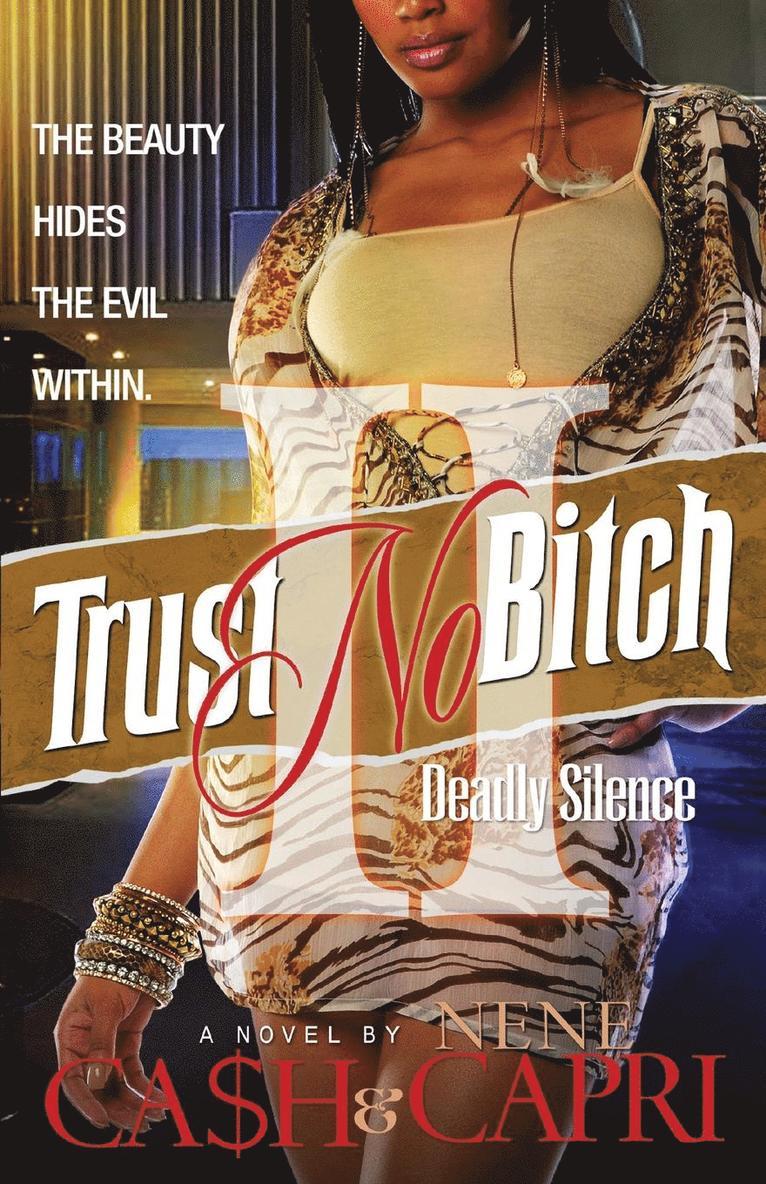 Trust No Bitch 2 1