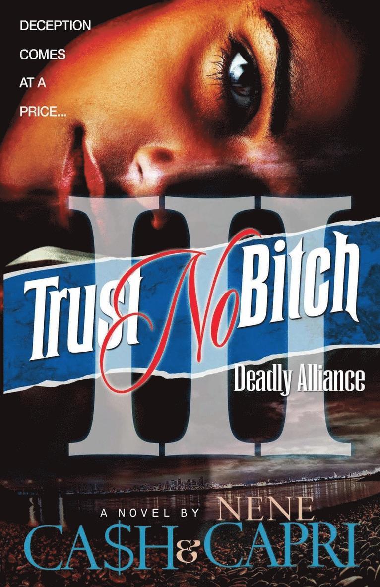 Trust No Bitch 3 1