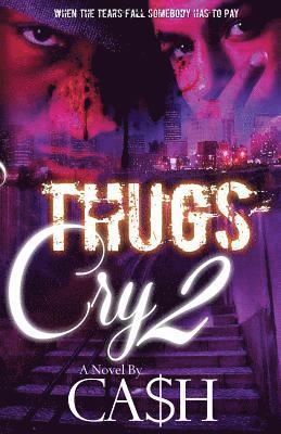 Thugs Cry 2 1