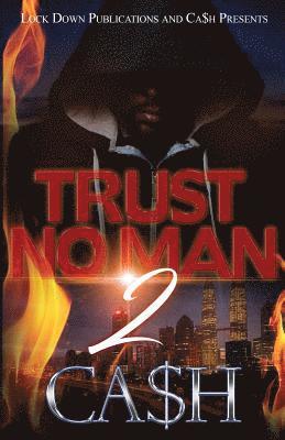 Trust No Man 2 1