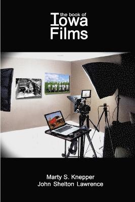 The Book of Iowa Films 1
