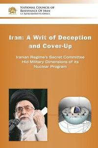 bokomslag IRAN-A Writ of Deception and Cover-up