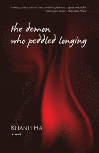 bokomslag The Demon Who Peddled Longing