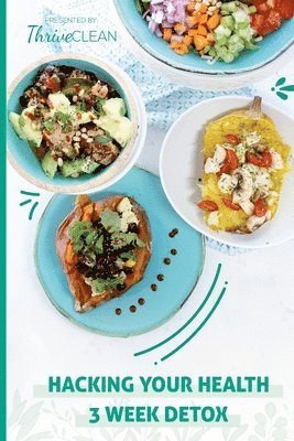 Tiffany Hinton - Hacking Your Health, Häftad