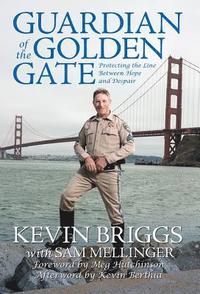 bokomslag Guardian of the Golden Gate: Protecting the Line Between Hope and Despair