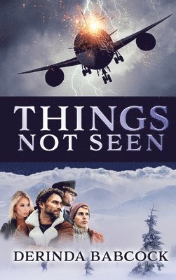 Derinda Babcock - Things Not Seen, Inbunden