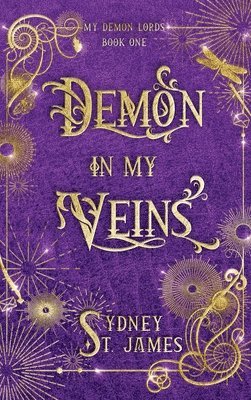 Sydney St James - Demon in My Veins, Inbunden