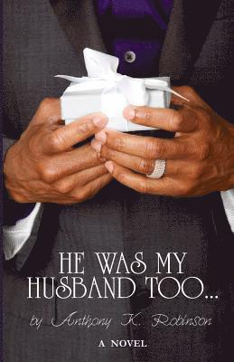 He Was My Husband Too