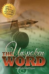 Anthony Kadarrell Thigpen - The Unspoken Word, Häftad