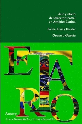 bokomslag Arte y oficio del director teatral en America Latina