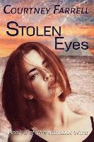 Stolen Eyes: Book 2 of The Nanobot Wars 1