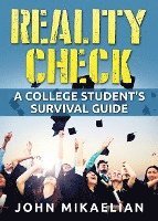bokomslag Reality Check: A College Student's Survival Guide