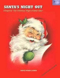 bokomslag Santa's Night Out: A Sequel to "The Christmas Magic of Santa Calus"