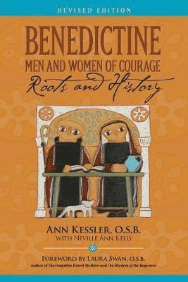Benedictine Men and Women of Courage 1
