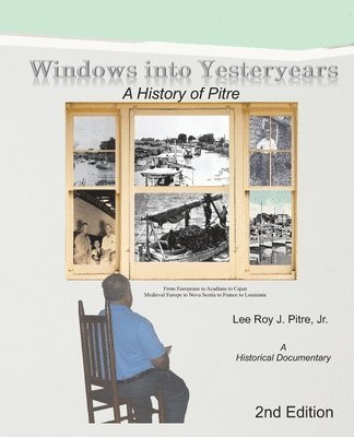 Windows Into Yesteryears 1