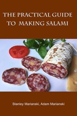 bokomslag Practical Guide to Making Salami
