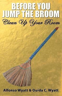 Before You Jump the Broom 1