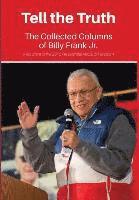 bokomslag Tell the Truth: The Collected Columns of Billy Frank Jr.