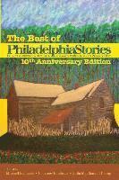 bokomslag The Best of Philadelphia Stories, 10th Anniversary Edition