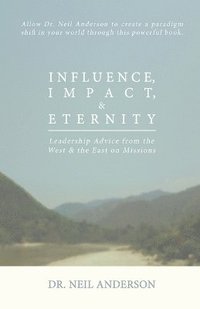 bokomslag Influence, Impact & Eternity