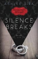bokomslag The Moments We Stand: Silence Breaks: Book 1
