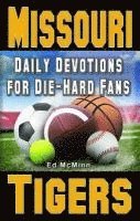 bokomslag Daily Devotions for Die-Hard Fans Missouri Tigers