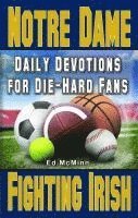 bokomslag Daily Devotions for Die-Hard Fans Notre Dame Fighting Irish