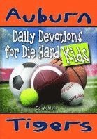 bokomslag Daily Devotions for Die-Hard Kids Auburn Tigers