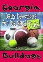 bokomslag Daily Devotions for Die-Hard Kids Georgia Bulldogs