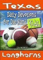 bokomslag Daily Devotions for Die-Hard Kids Texas Longhorns