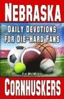 bokomslag Daily Devotions for Die-Hard Fans Nebraska Cornhuskers