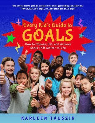 bokomslag Every Kid's Guide to Goals