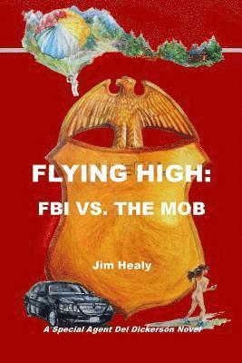 Flying High: FBI vs. the Mob 1