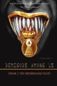 bokomslag Demigods Among Us: Book 1: The Shemihazah Files