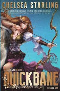 Chelsea Starling - Quickbane: Part One, Häftad