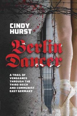 Cindy Hurst - Berlin Dancer, Häftad