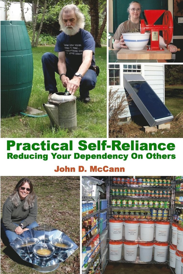 Practical Self-Reliance - Reducing Your Dependency On Others 1