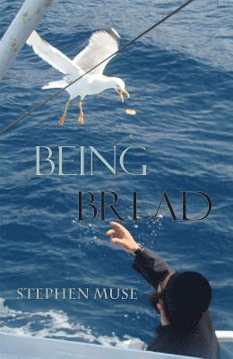 Being Bread 1