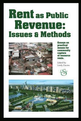 Rent as Public Revenue: : Issues and Methods 1
