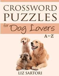 bokomslag Crossword Puzzles for Dog Lovers A to Z