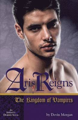 bokomslag Aris Reigns: Court of the Vampires