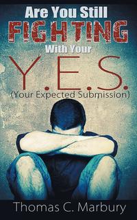 bokomslag Are You Still Fighting With Your Y.E.S.