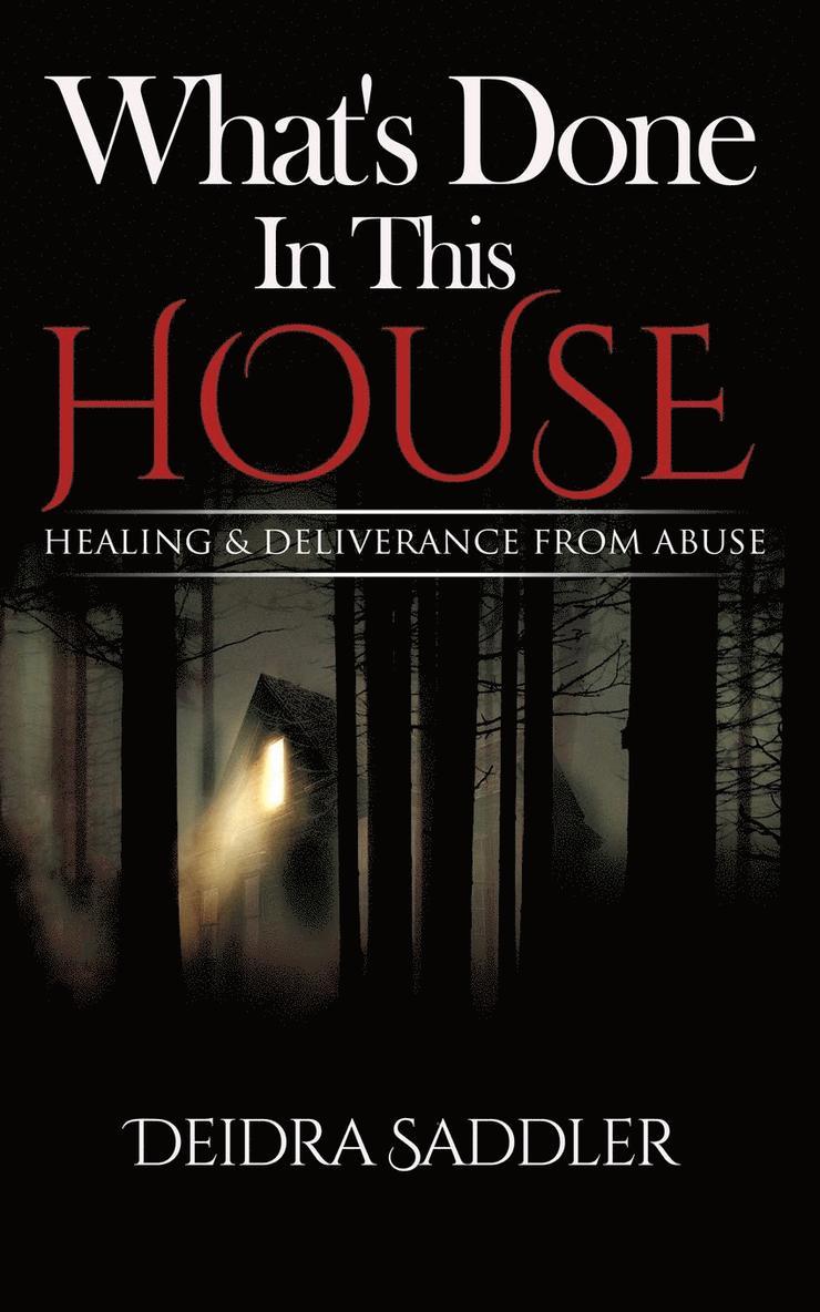 What's Done In This House 1