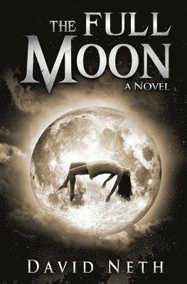 David Neth - Full Moon, Häftad