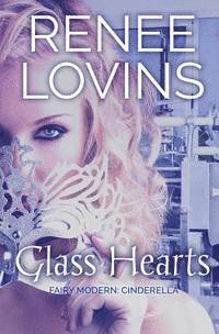bokomslag Glass Hearts: Fairy Modern: Cinderella
