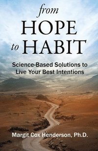 bokomslag From Hope to Habit